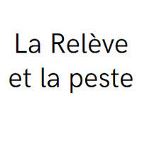 La Relève et la Peste